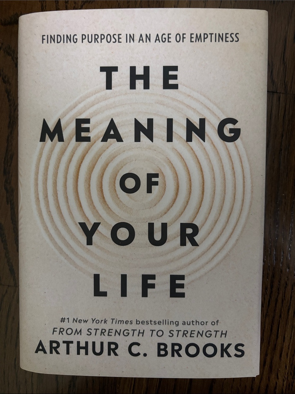 THE MEANING OF YOUR LIFE BY ARTHUR C BROOKS, NEW CONDITION